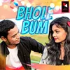 About Bhole Bum Song