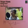 About Tarpor Ekdin Song