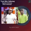 About Tumi Mor Vabonay Song