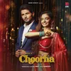 About Choorha Song