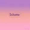 About Sshame Song