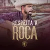 About Respeita a Roça Song