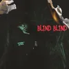 About blind blind Song