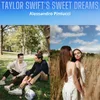 About Taylor Swift's Sweet Dreams Song