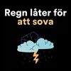 Regn låter för att sova, Pt. 4