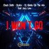 About I won't go Song