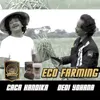 About Eco Farming Song