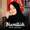 About Bismillah Song