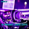 Dj Mananti Jawek Cinto