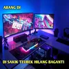 Dj Sakik Teubek Hilang Baganti