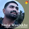 Neela Maalakhe Recreated Version
