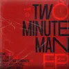 Two Minute Man