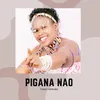 Pigana Nao