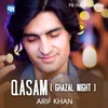 About Qasam ( Ghazal Night ) Song