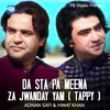 About Da Sta Pa Meena Za Jwanday Yam ( Tappy ) Song