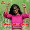 About Jabse Dekha Tujhe Song
