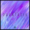 About Phantasia Song