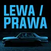 About Lewa czy prawa Song