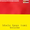 About Bhalo Baso Tumi Bolche Song