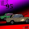 95 MILLS