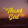 About Thank God Song