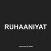 About Ruhaaniyat Song