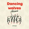 Dancing Wolves