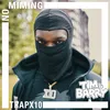 About Trapx10 - No Miming Song