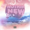 About Nothin' New Song