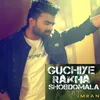About Guchiye Rakha Shobdomala Song