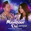 About Manzoor Dil Reprise Version Song