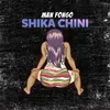 About Shika Chini Song