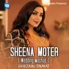 Sheen Moter (Wedding Mashup)