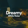 Dreamy White Noise, Pt. 8