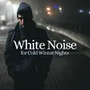 White Night for Cold Winter Nights, Pt. 8