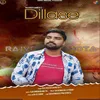 About Dillase Song