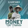 Money Not Friends