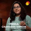 About Vennila Chandana Kinnam Recreated Version Song