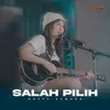 About Salah Pilih Song