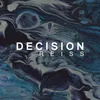 About Decision Song