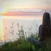 Quiet Meditation 10