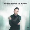 Baroon Gerye Kard