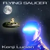 About Flying Saucer Song