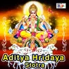 About Aditya Hridaya Stotra Song