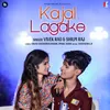 About Kajal Lagake Song