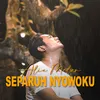 About Separuh Nyowoku Song