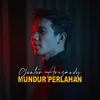 About Mundur Perlahan Song