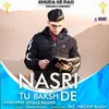 About Naasri Tu Baksh De Song