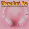 Musafari Da