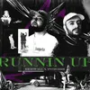 About Runnin' Up Song